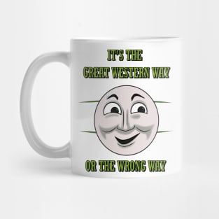 "Great Western or nothing" - Duck Mug